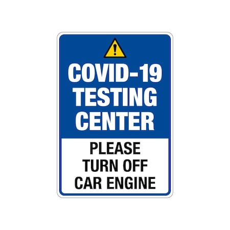 COVID-19 Testing Center Sign, 10 W X 14 H, English, Aluminum